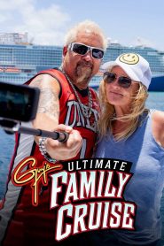 Guy’s Ultimate Family Cruise