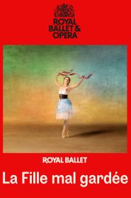 Royal Ballet & Opera 2025/26: La Fille mal gardée