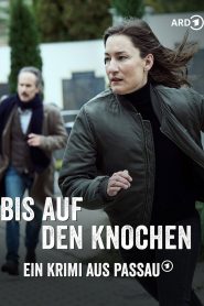 Bis auf den Knochen – Ein Krimi aus Passau